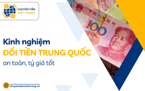 kinh nghiệm đổi tiền Trung Quốc