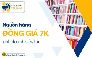 Nguồn hàng đồng giá 7k