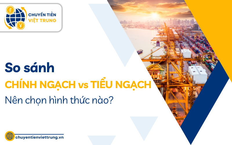 so sánh chính ngạch và tiểu ngạch