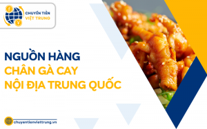 nguồn hàng chân gà cay trung quốc