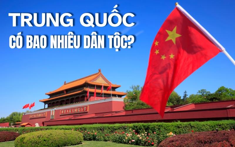 Trung Quốc có bao nhiêu dân tộc