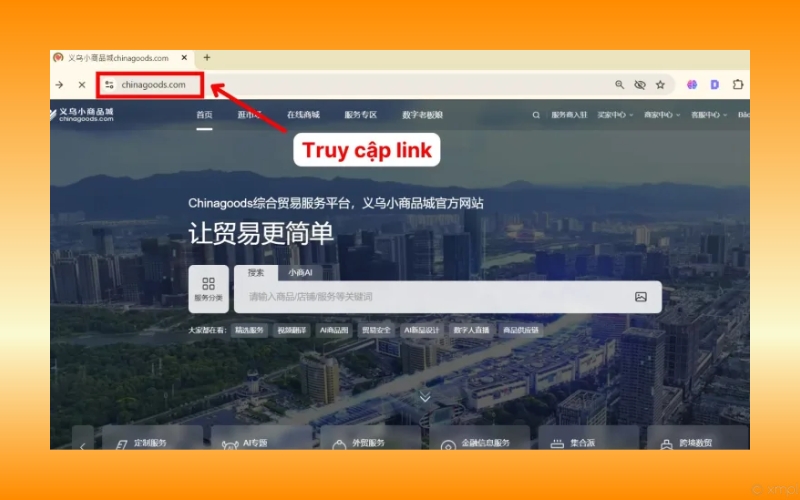 Truy cập website chính thức Chinagoods.com