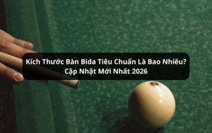 kích thước bàn bida